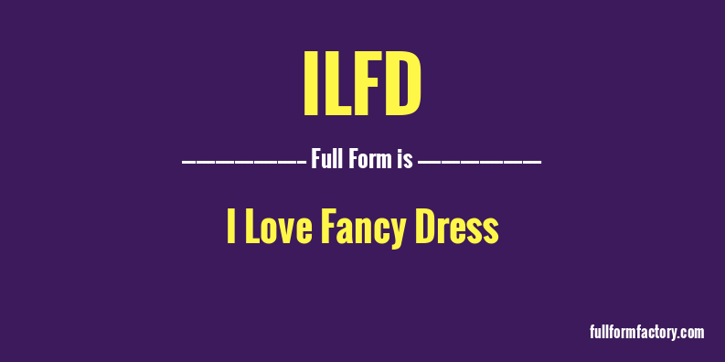 ilfd-full-form