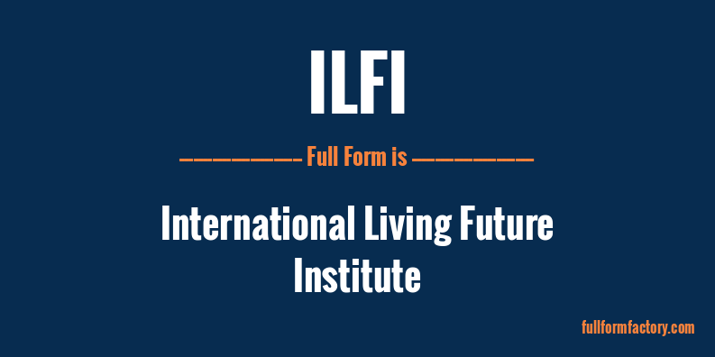 ilfi-full-form