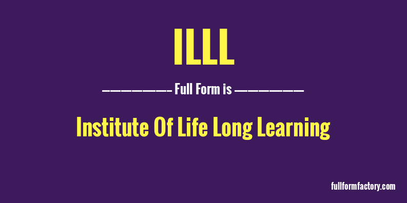illl-full-form