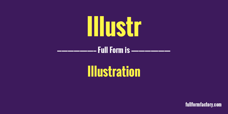 illustr-full-form
