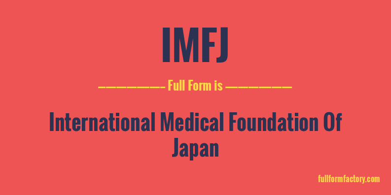 imfj-full-form