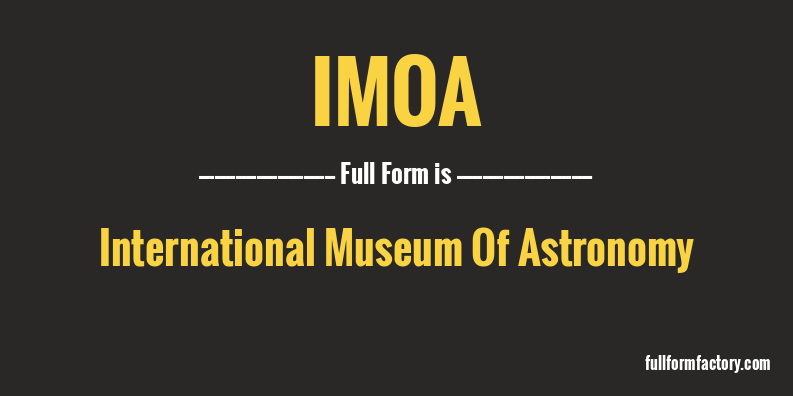 imoa-full-form