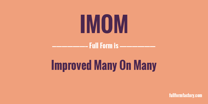 imom-full-form