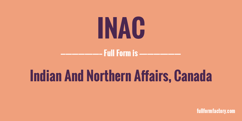 inac-full-form