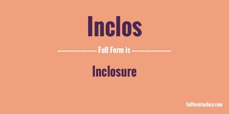 inclos-full-form