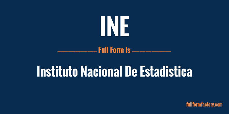 ine-full-form