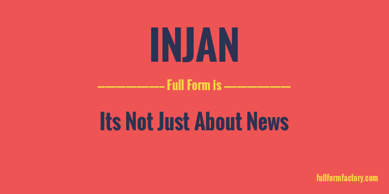 injan-full-form