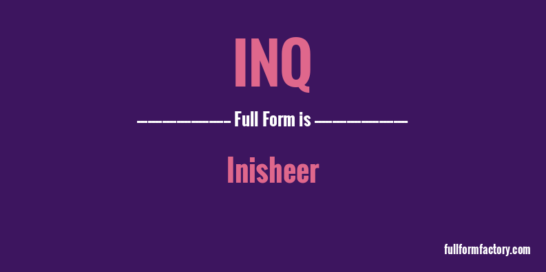 inq-full-form