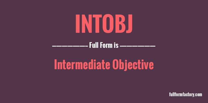 intobj-full-form