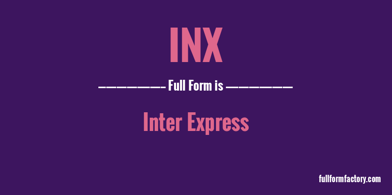 inx-full-form