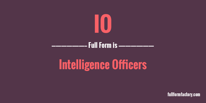 io-abbreviation-meaning-fullform-factory