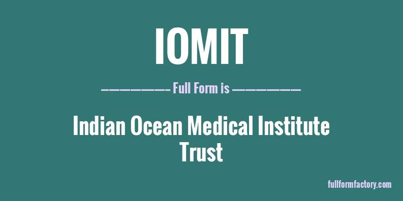 iomit-full-form