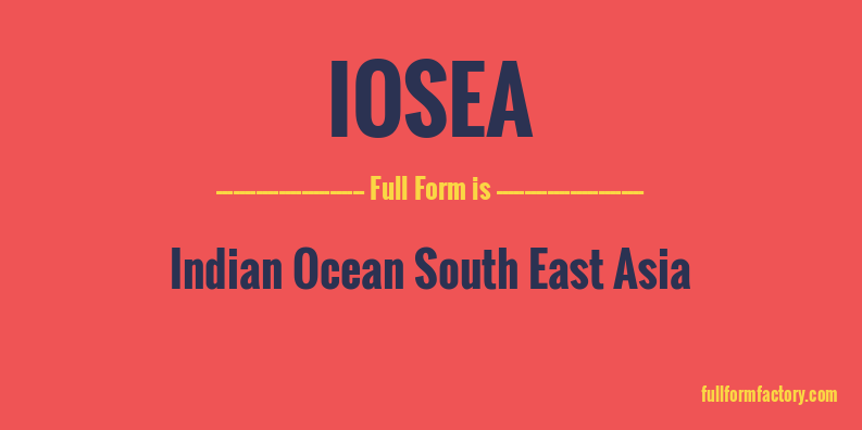 iosea-full-form