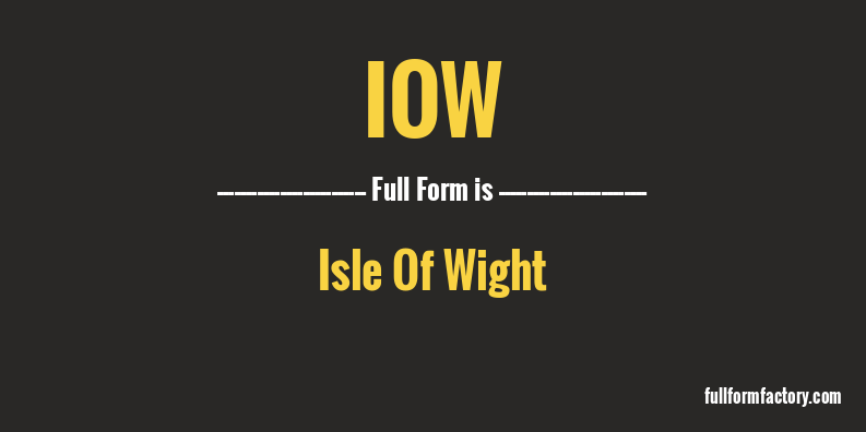 iow-full-form