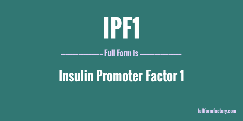 ipf1-full-form