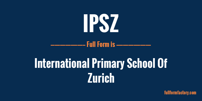 ipsz-full-form