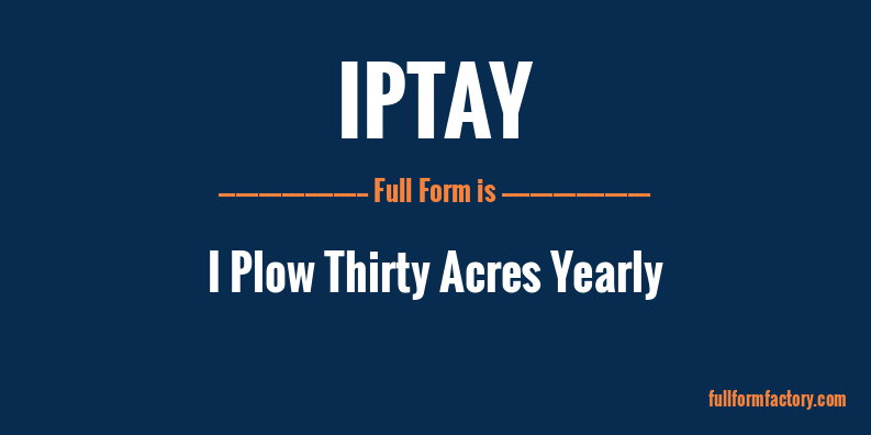 iptay-full-form