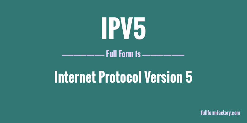 ipv5-full-form
