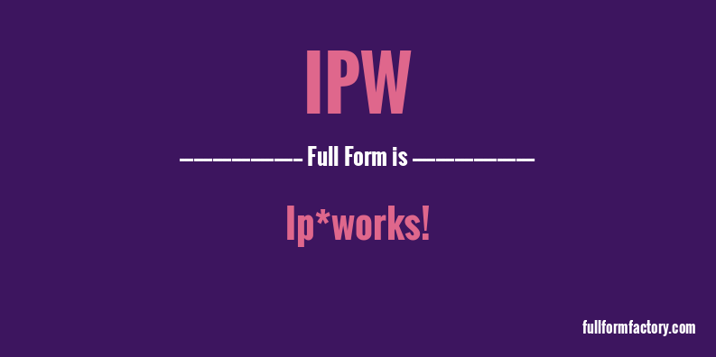 ipw-full-form