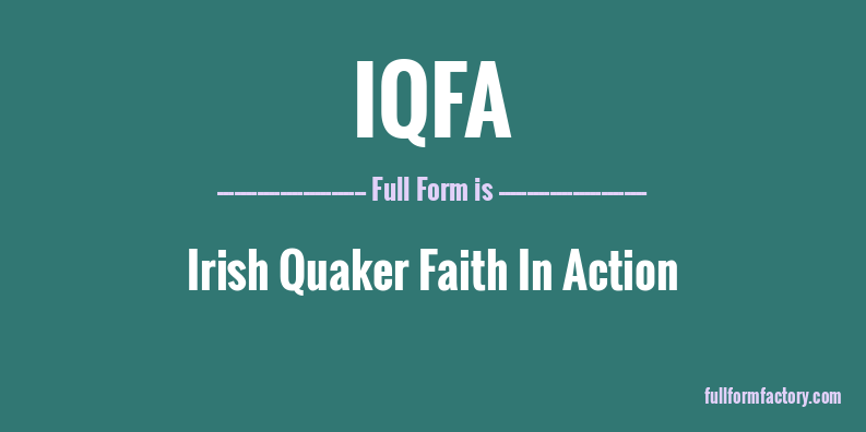 iqfa-full-form