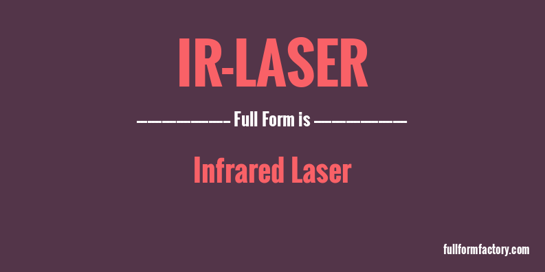 ir-laser-full-form