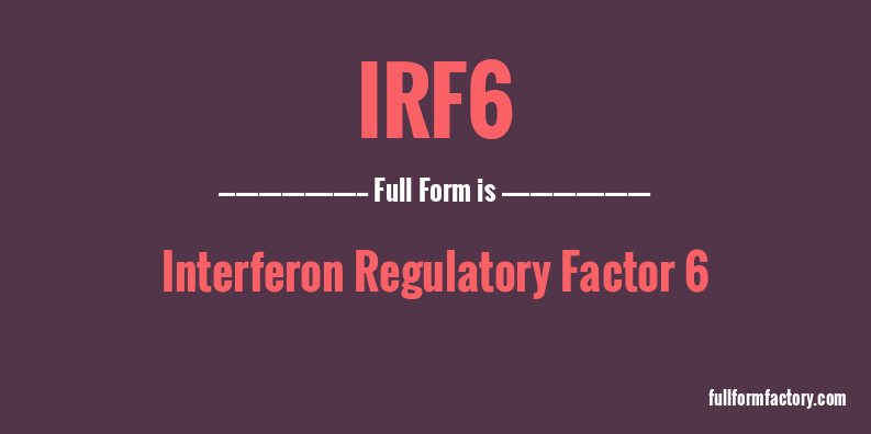 irf6-full-form