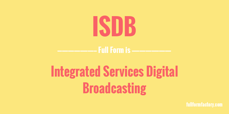 isdb-full-form