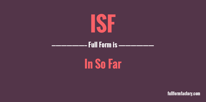 isf-full-form