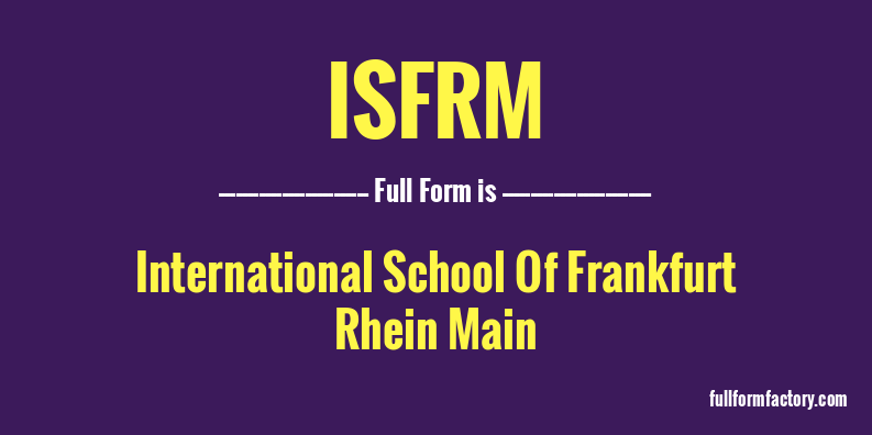 isfrm-full-form