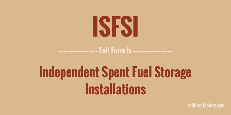 isfsi-full-form