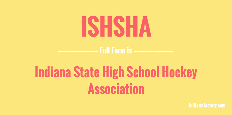 ishsha-full-form