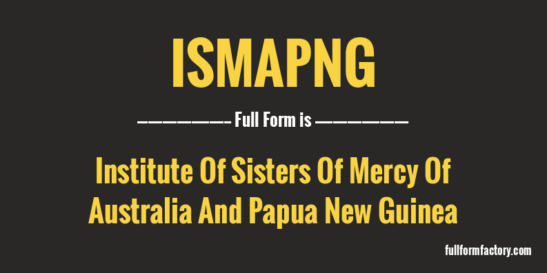 ismapng-full-form