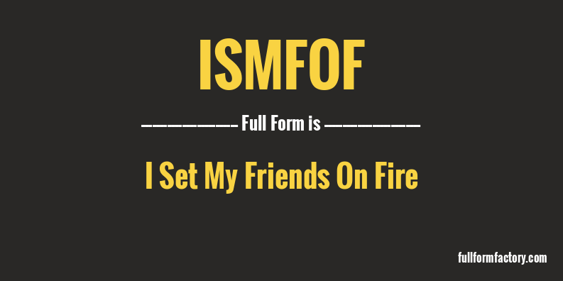 ismfof-full-form