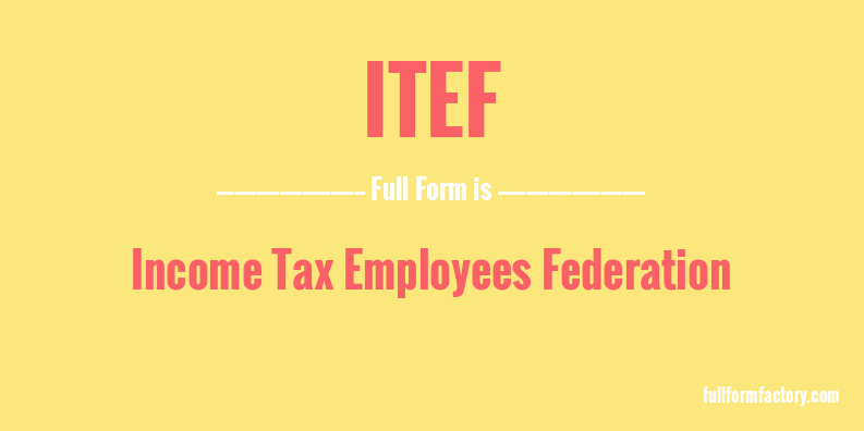 itef-full-form