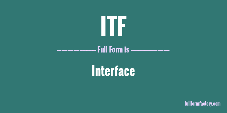 itf-full-form