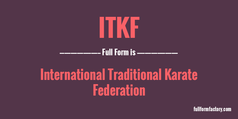 itkf-full-form