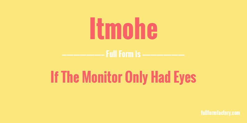 itmohe-full-form
