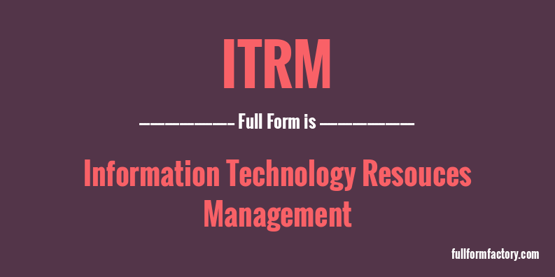 itrm-full-form