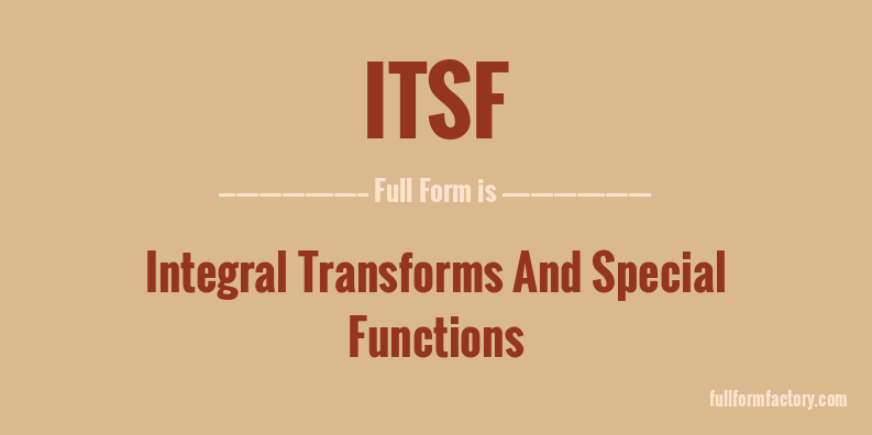 itsf-full-form