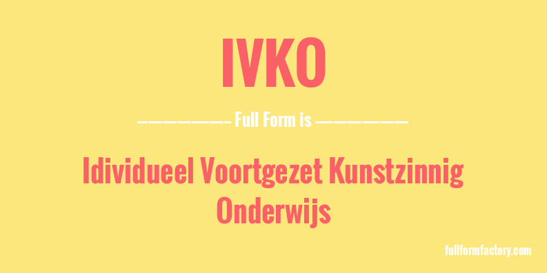 ivko-full-form