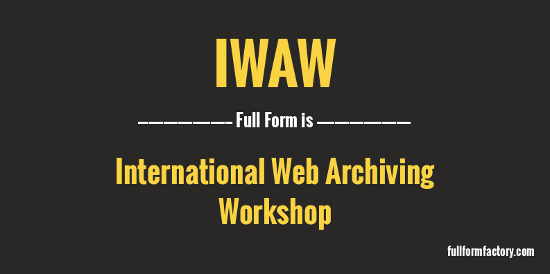iwaw-full-form