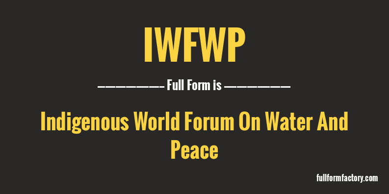 iwfwp-full-form
