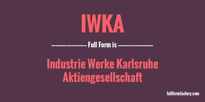 iwka-full-form