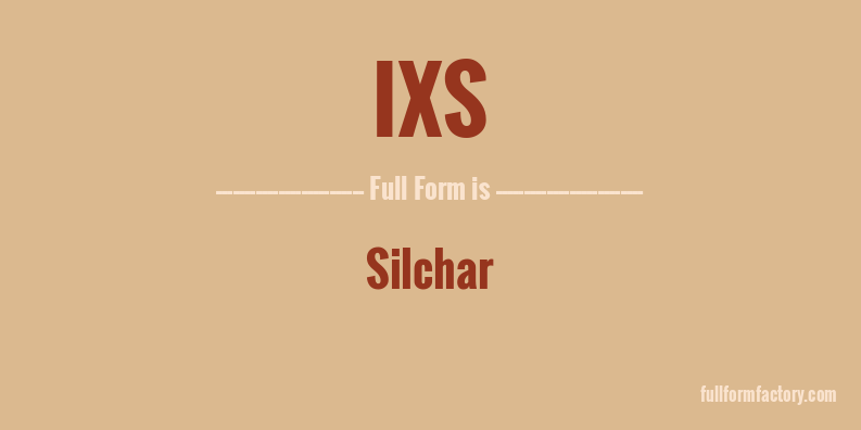 ixs-full-form