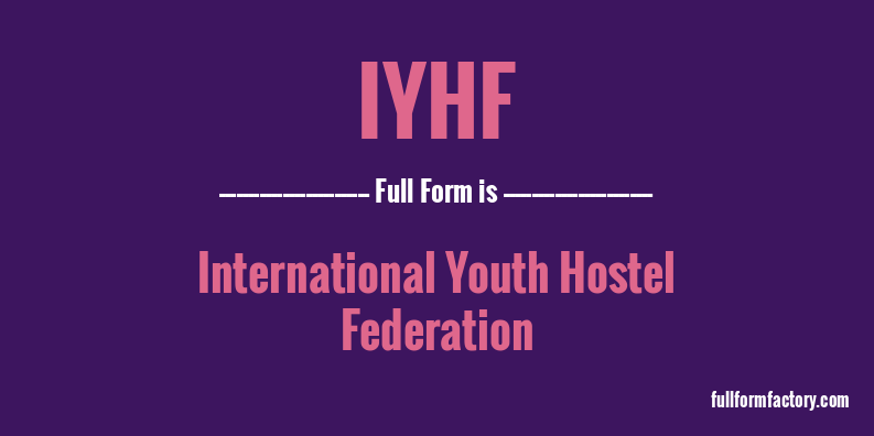 iyhf-full-form
