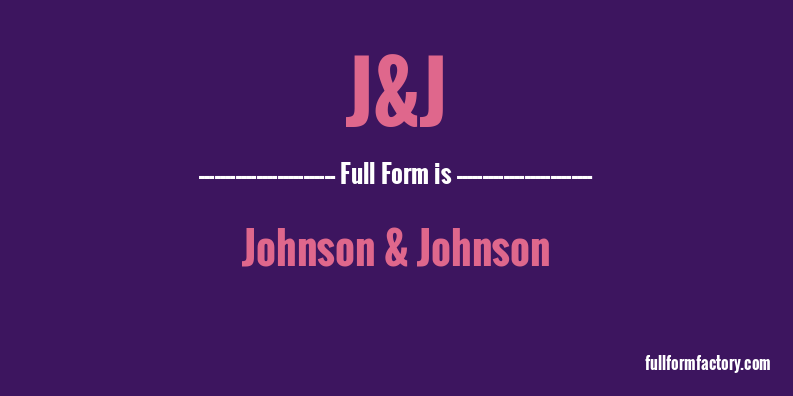 j&j-full-form