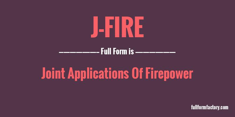 j-fire-full-form