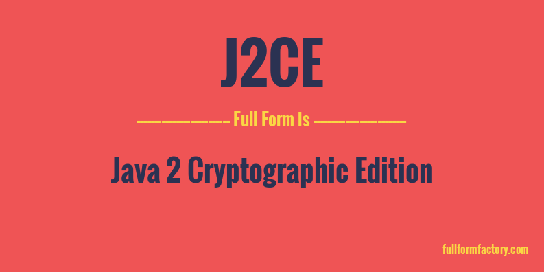 j2ce-full-form