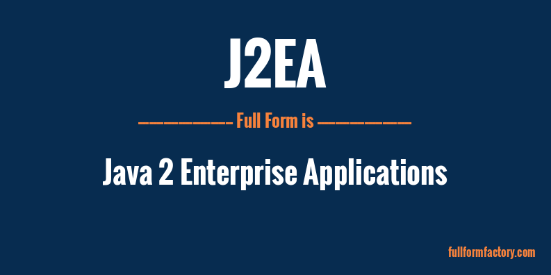 j2ea-full-form