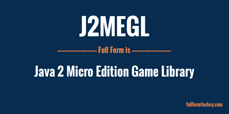 j2megl-full-form
